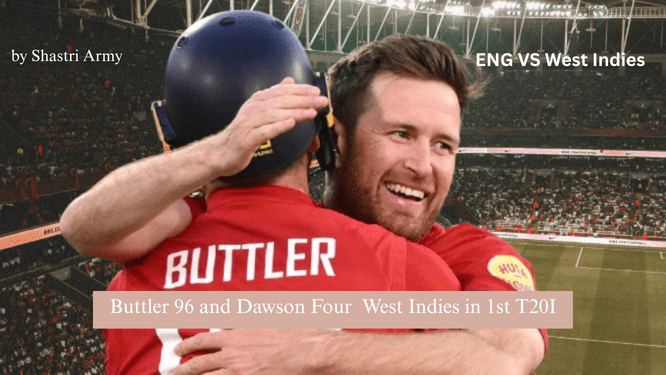 Buttler 96 and Dawson Four-Wicket