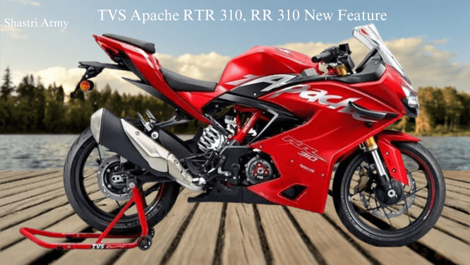 TVS Apache RTR 310 & RR 310