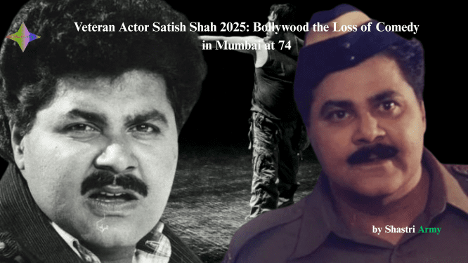 Satish Shah Death at 74 Shocks