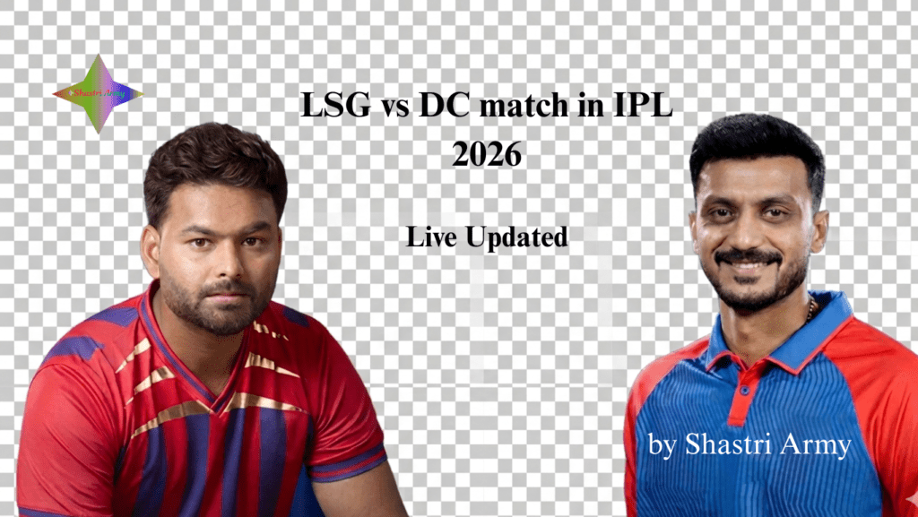 LSG vs DC Live Score IPL 2026
